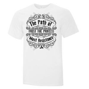 Trust the Process Tshirt