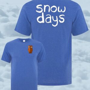 Snow Days T-Shirt 'Owl Pocket, Back Words'